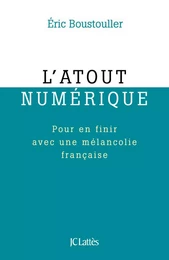 L'atout numérique