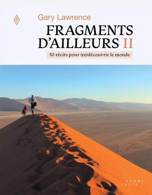 Fragments d'ailleurs II - Gary Lawrence - Productions Somme Toute