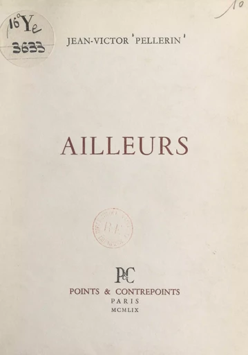 Ailleurs - Jean-Victor Pellerin - FeniXX réédition numérique