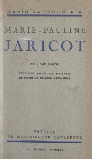 Marie-Pauline Jaricot (2). Victime pour la France et pour la classe ouvrière - David Lathoud - FeniXX réédition numérique