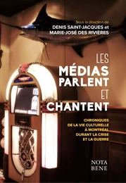 Les médias parlent et chantent