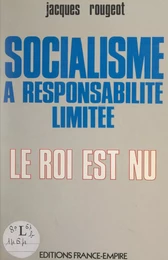 Socialisme à responsabilité limitée