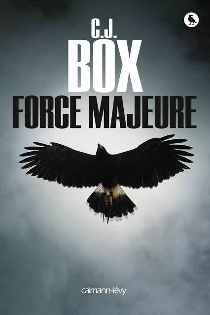 Force majeure - C.J. Box - Calmann-Lévy