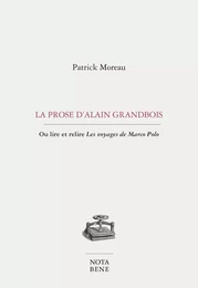 La prose d'Alain Grandbois