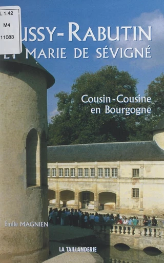 Bussy-Rabutin et Marie de Sévigné - Émile Magnien - FeniXX réédition numérique