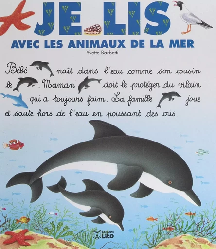 Je lis avec les animaux de la mer - Yvette Barbetti - FeniXX réédition numérique