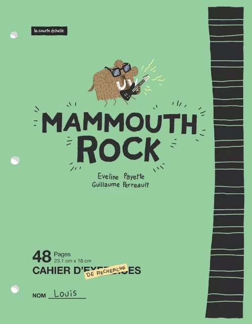 Mammouth rock - Eveline Payette - La courte échelle