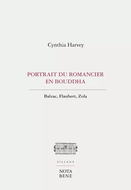 Portrait du romancier en Bouddha - Cynthia Harvey - Groupe Nota bene