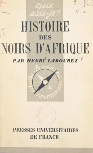 Histoire des Noirs d'Afrique - Henri Labouret - FeniXX réédition numérique