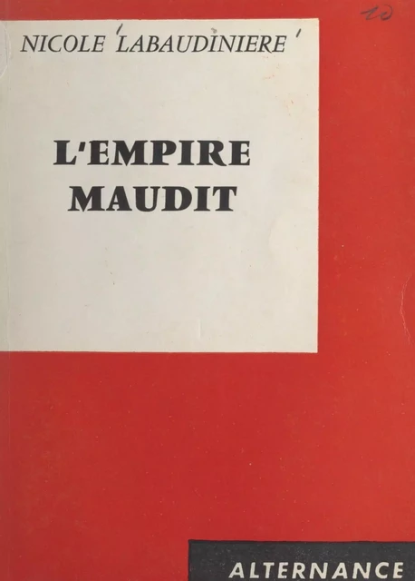 L'empire maudit - Nicole Labaudinière - FeniXX réédition numérique