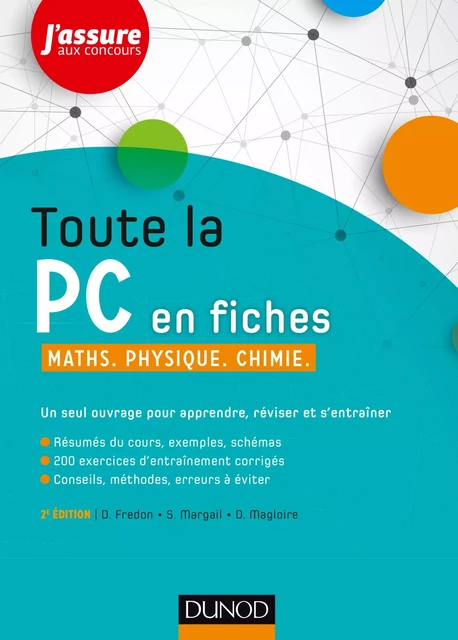 Toute la PC en fiches - 2e éd. - Daniel Fredon, Sandrine Margail, Didier Magloire - Dunod