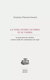 La voix, entre l'audible et le visible