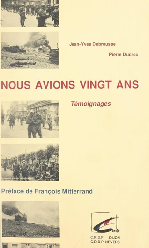 Nous avions vingt ans - Jean-Yves Debrousse, Pierre Ducroc - FeniXX réédition numérique