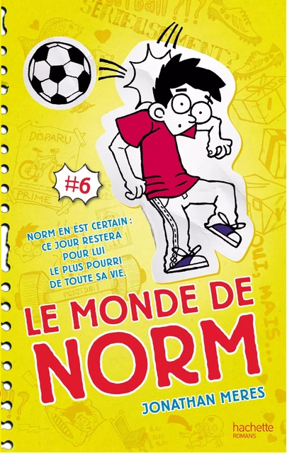 Le Monde de Norm - Tome 6 - Jonathan Meres - Hachette Romans