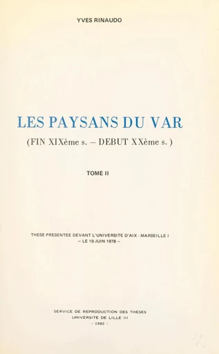 Les paysans du Var, fin XIXe - début XXe (2) - Yves Rinaudo - FeniXX réédition numérique