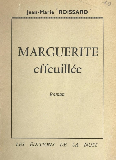 Marguerite effeuillée - Jean-Marie Roissard - FeniXX réédition numérique