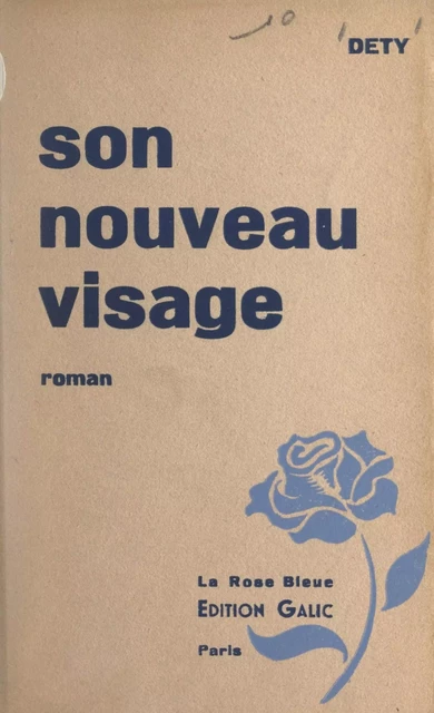 Son nouveau visage - Luc Dety - FeniXX réédition numérique