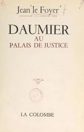 Daumier au Palais de justice