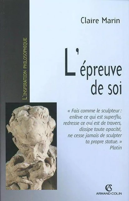 L'épreuve de soi - Claire Marin - Armand Colin