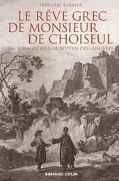 Le rêve grec de Monsieur de Choiseul