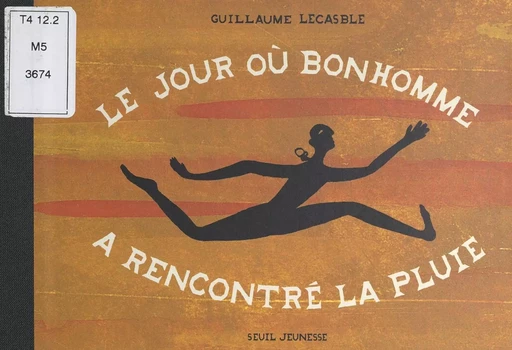 Le jour où bonhomme a rencontré la pluie - Guillaume Lecasble - FeniXX réédition numérique