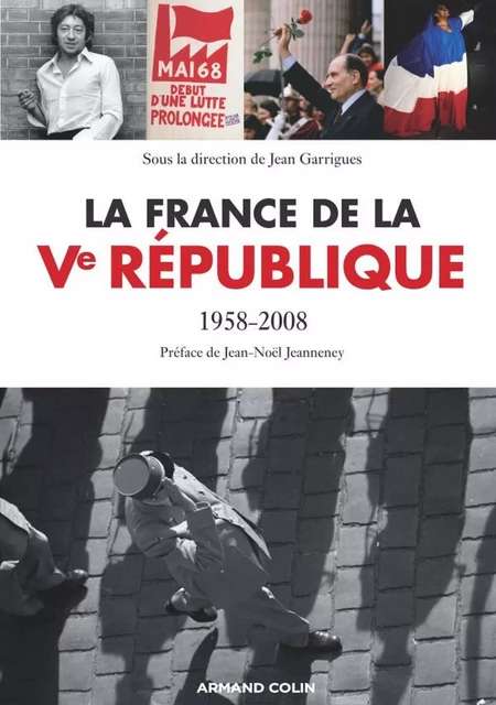 La France de la Ve République - Jean Garrigues - Armand Colin