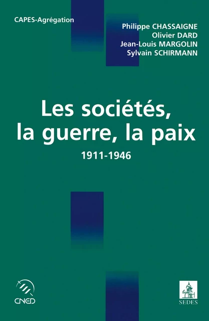 Les sociétés, la guerre, la paix - Philippe Chassaigne - Editions Sedes