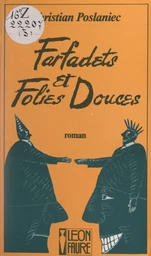 Farfadets et folies douces