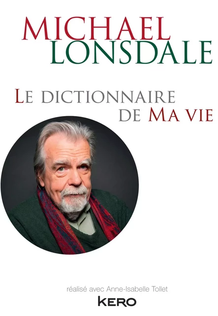 Le dictionnaire de ma vie - Michael Lonsdale - Michaël Lonsdale - Kero