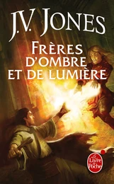 Frères d'ombre et de lumière (Le Livre des mots, tome 3)