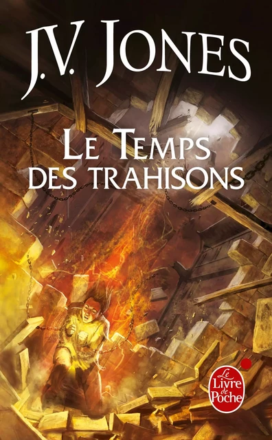 Le Temps des trahisons (Le Livre des mots, tome 2) - J.V. Jones - Le Livre de Poche