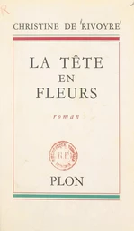 La tête en fleurs