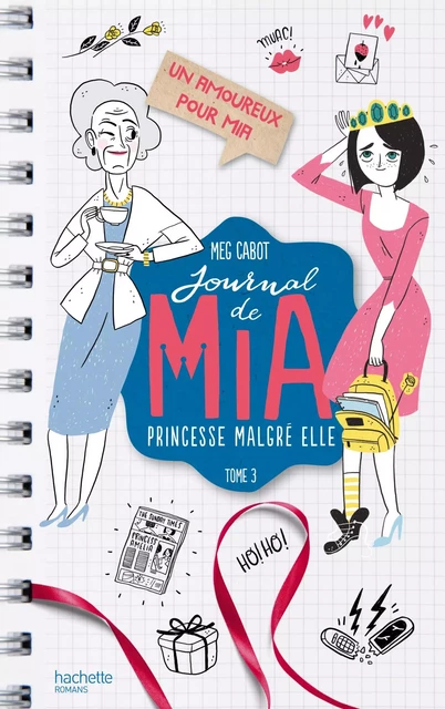 Journal de Mia - Tome 3 - Un amoureux pour Mia - Meg Cabot - Hachette Romans