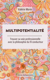 Multipotentialité et Vie professionnelle