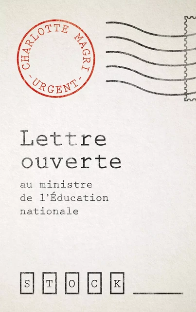 Lettre ouverte au ministre de l'éducation - Charlotte Magri - Stock