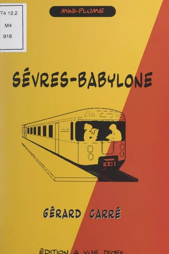 Sèvres-Babylone - Gérard Carré - FeniXX réédition numérique