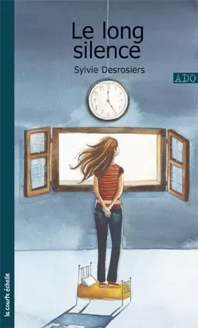 Le long silence - Sylvie Desrosiers - la courte échelle