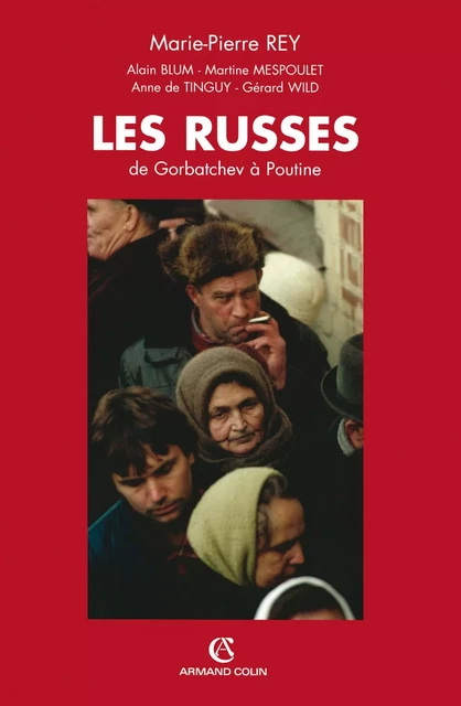 Les Russes - Marie-Pierre Rey - Armand Colin