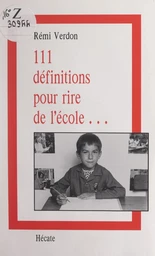 111 définitions pour rire de l'école...