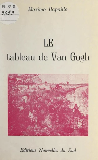 Le tableau de Van Gogh - Maxime Rapaille - FeniXX réédition numérique