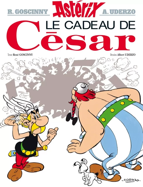 Astérix - Le Cadeau de César - n°21 - René Goscinny, Albert Uderzo - Hachette Asterix