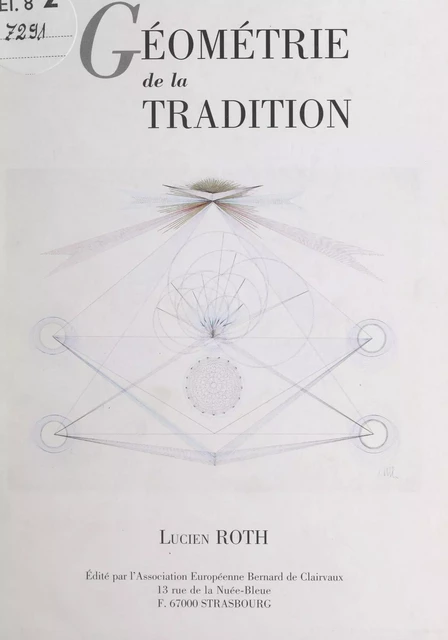 Géométrie de la tradition - Lucien Roth - FeniXX réédition numérique