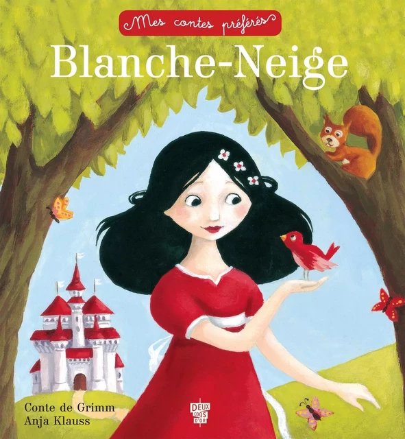 Blanche-Neige - Frères Grimm - Deux Coqs d'Or