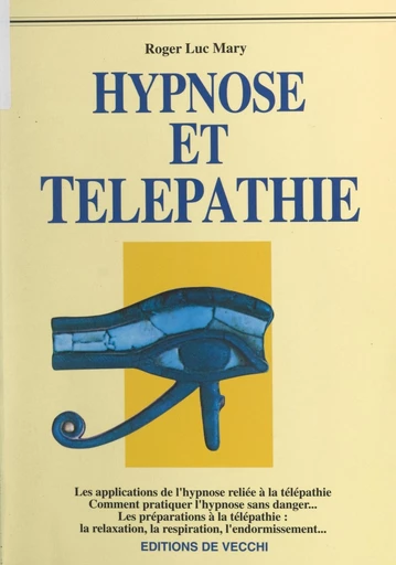 Hypnose et télépathie - Roger Luc Mary - FeniXX réédition numérique