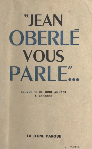 Jean Oberlé vous parle... - Jean Oberlé - FeniXX réédition numérique