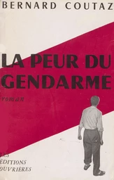 La peur du gendarme