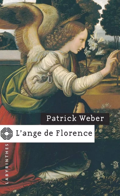 L'ange de Florence - Patrick Weber - Le Masque