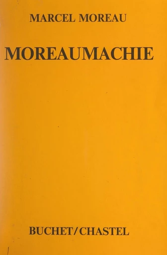 Moreaumachie - Marcel Moreau - FeniXX réédition numérique