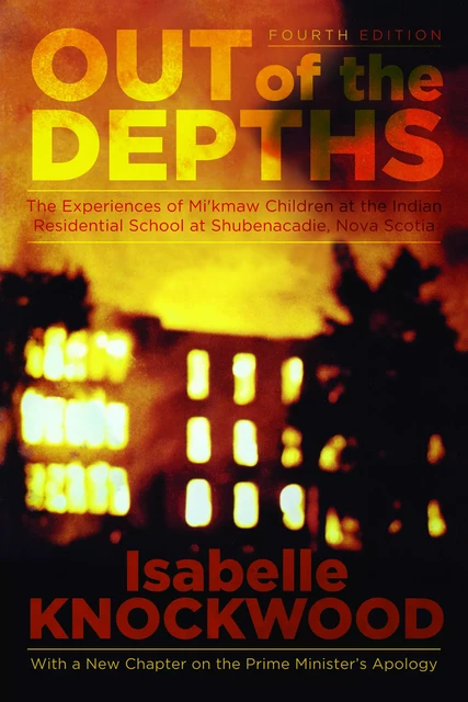 Out of the Depths, 4th Edition - Isabelle Knockwood - Fernwood Publishing