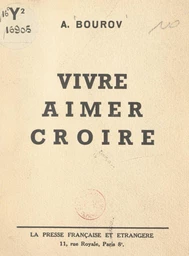 Vivre, aimer, croire